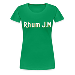 RHUM J.M - Women’s Premium T-Shirt - kelly green