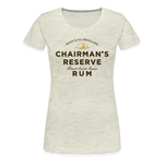 Chairmans Reserve Rum - Women’s Premium T-Shirt - heather oatmeal