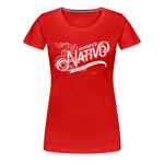 Nativo - Women’s Premium T-Shirt - red
