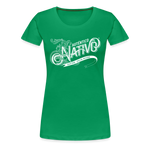 Nativo - Women’s Premium T-Shirt - kelly green
